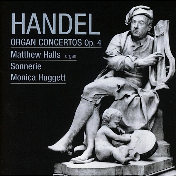 Organ Concertos Op.4, Matthew Halls, Ensemble Sonnerie