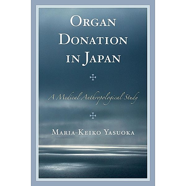 Organ Donation in Japan, Maria-Keiko Yasuoka