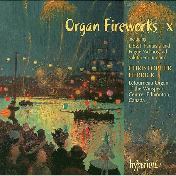 Organ Fireworks Vol.10, Christopher Herrick
