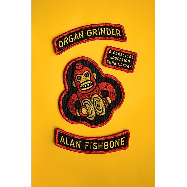 Organ Grinder, Alan Fishbone
