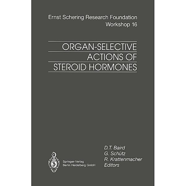 Organ-Selective Actions of Steroid Hormones / Ernst Schering Foundation Symposium Proceedings Bd.16