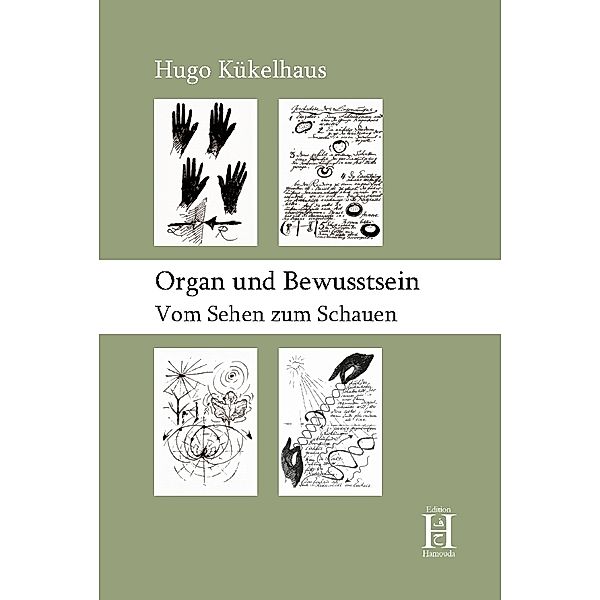 Organ und Bewusstsein, Hugo Kükelhaus