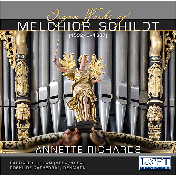 Organ Works Of Melchior Schildt, Annette Richards