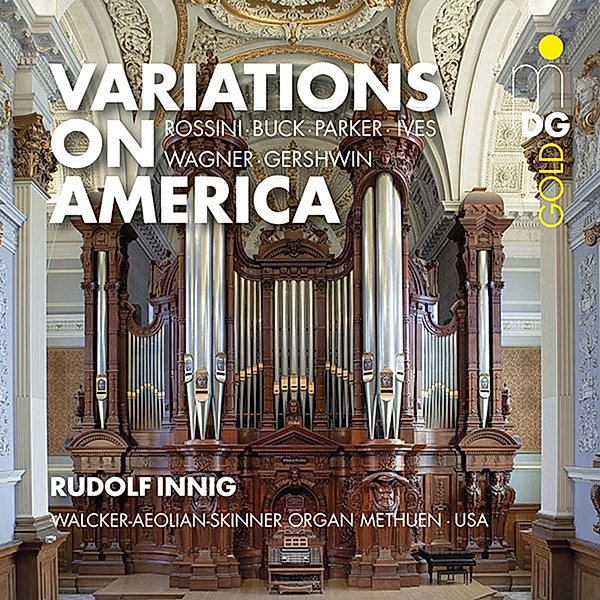 Organ Works-Variations On America, Rudolf Innig