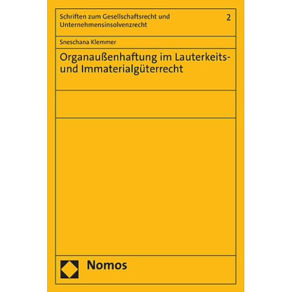 Organaußenhaftung im Lauterkeits- und Immaterialgüterrecht, Sneschana Klemmer