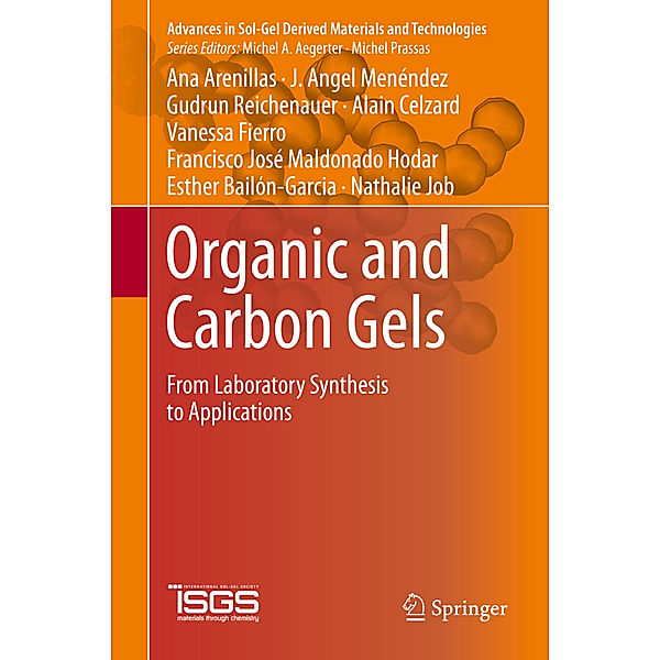 Organic and Carbon Gels, Ana Arenillas, J. Angel Menéndez, Gudrun Reichenauer, Esther Bail_n-Garcia