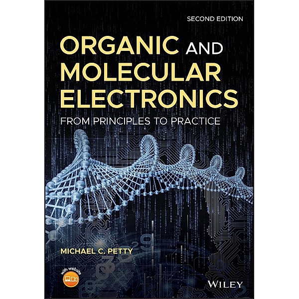 Organic and Molecular Electronics, Michael C. Petty