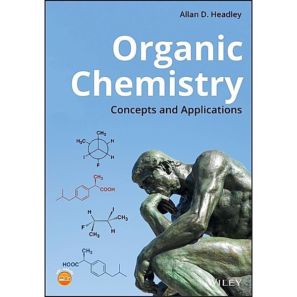 Organic Chemistry, Allan D. Headley