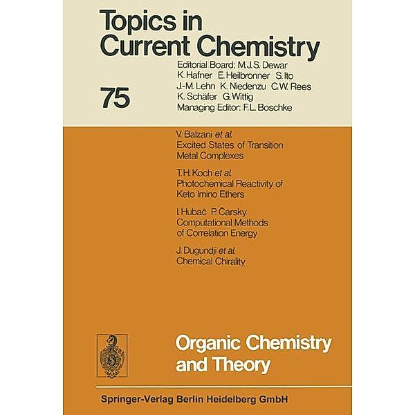 Organic Chemistry and Theory, Kendall N. Houk, Christopher A. Hunter, Michael J. Krische