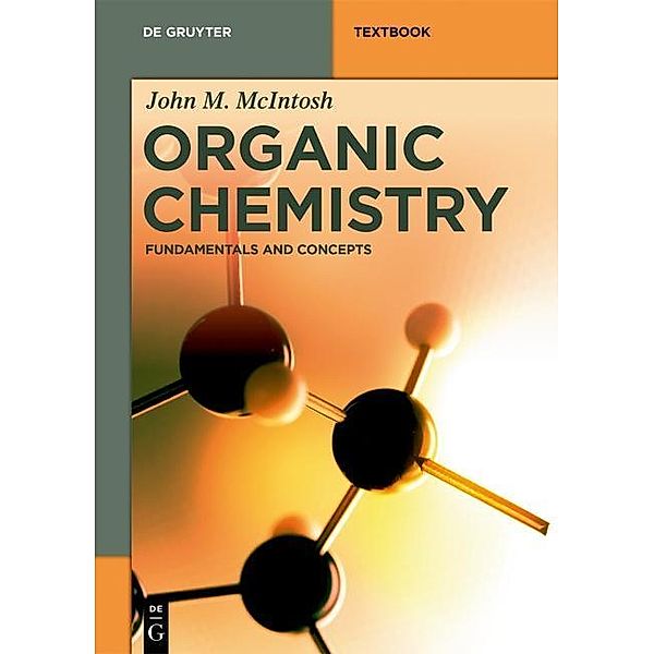 Organic Chemistry / De Gruyter Textbook, John M. McIntosh