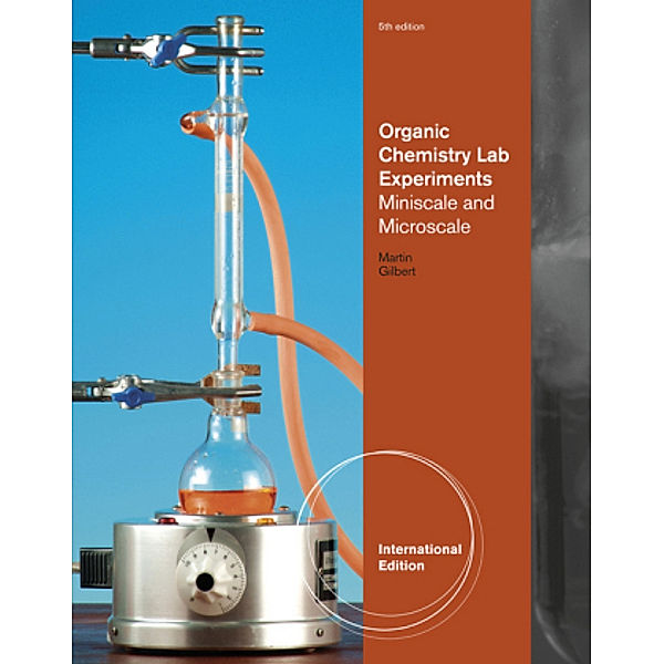 Organic Chemistry Lab Experiments, Stephen Martin, John Gilbert