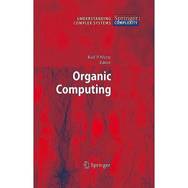 Organic Computing / Understanding Complex Systems