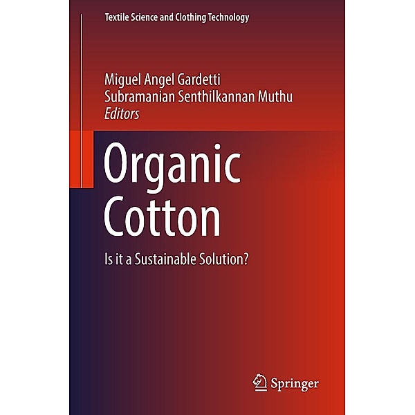 Organic Cotton / Textile Science and Clothing Technology