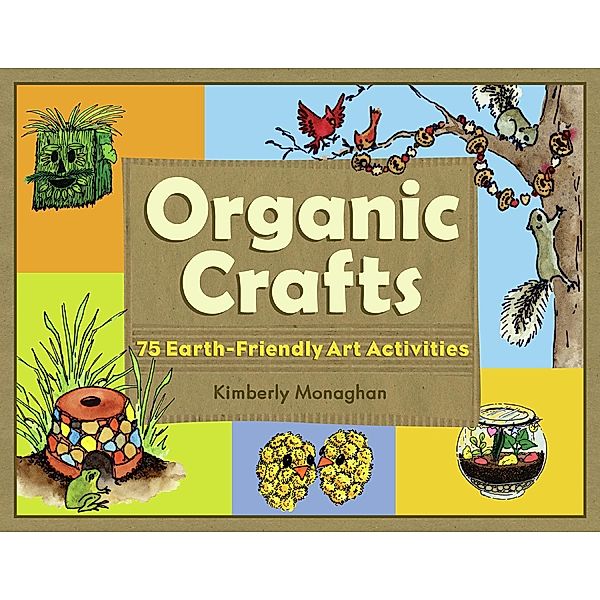 Organic Crafts, Kimberly Monaghan