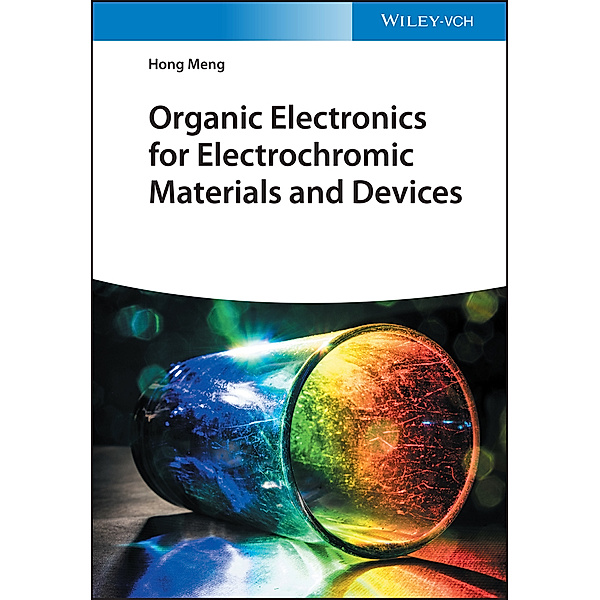 Organic Electronics for Electrochromic Materials and Devices, Hong Meng