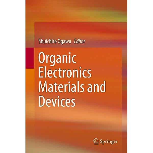 Organic Electronics Materials and Devices