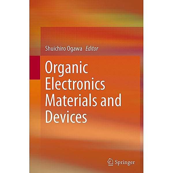 Organic Electronics Materials and Devices