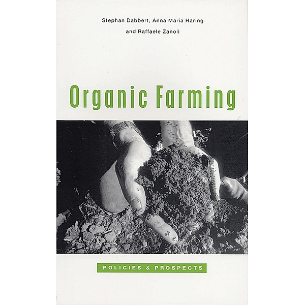 Organic Farming, Stephan Dabbert, Anna Maria Haring, Raffaele Zanoli
