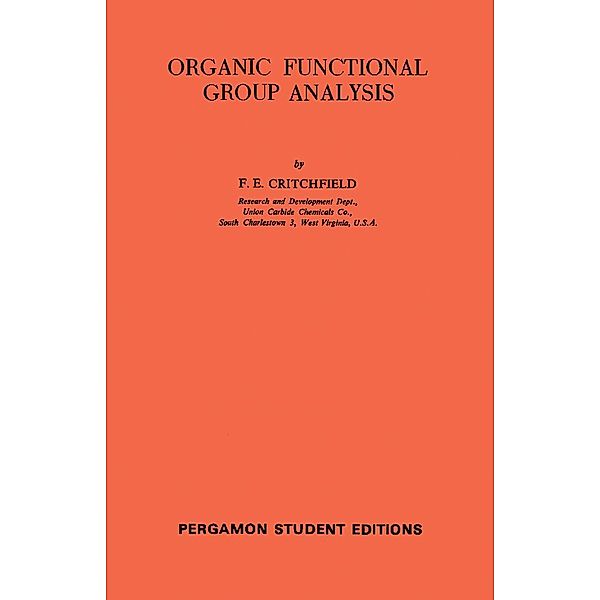Organic Functional Group Analysis, F. E. Critchfield