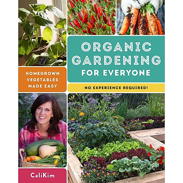 Organic Gardening for Everyone, Calikim