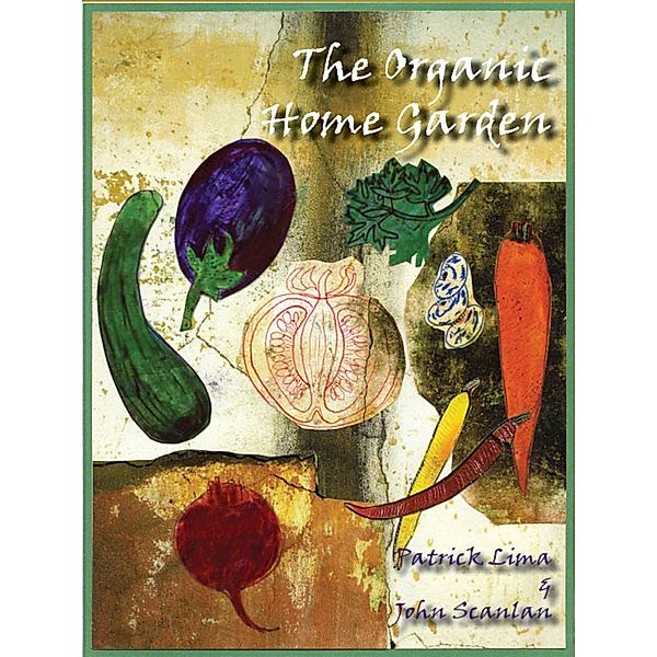 Organic Home Garden, Patrick Lima
