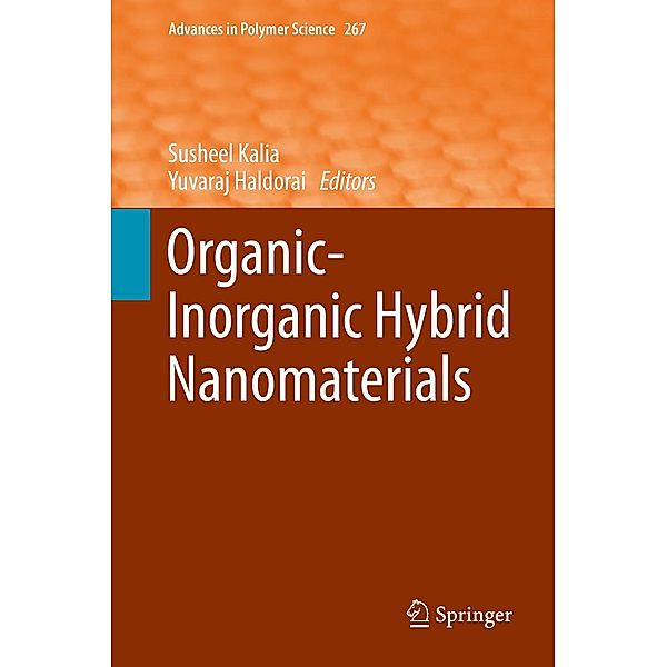 Organic-Inorganic Hybrid Nanomaterials / Advances in Polymer Science Bd.267