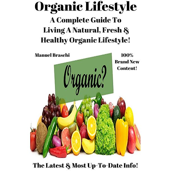 Organic Lifestyle, Manuel Braschi