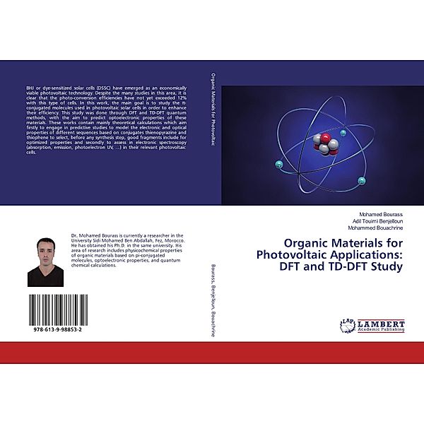 Organic Materials for Photovoltaic Applications: DFT and TD-DFT Study, Mohamed Bourass, Adil Touimi Benjelloun, Mohammed Bouachrine