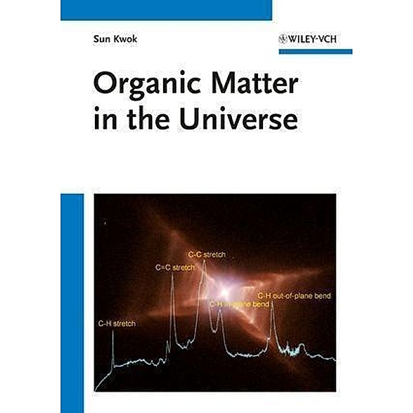 Organic Matter in the Universe, Sun Kwok