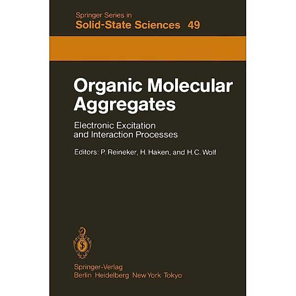 Organic Molecular Aggregates / Springer Series in Solid-State Sciences Bd.49