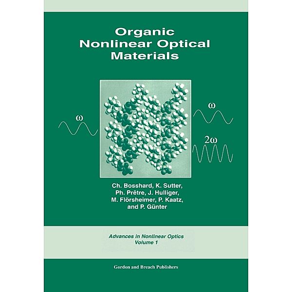 Organic Nonlinear Optical Materials, Ch. Bosshard