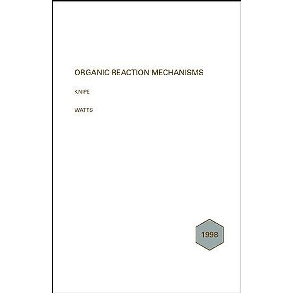 Organic Reaction Mechanisms 1998