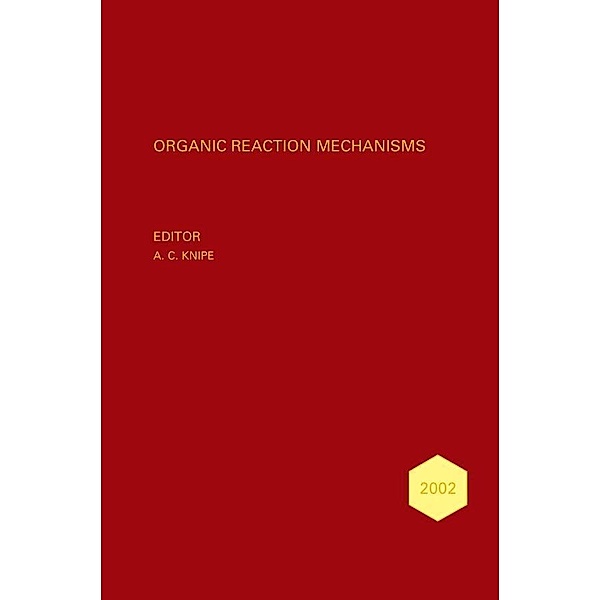 Organic Reaction Mechanisms 2002 / Organic Reaction Mechanisms Bd.38