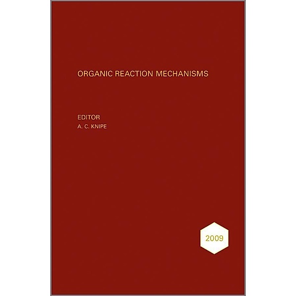 Organic Reaction Mechanisms 2009 / Organic Reaction Mechanisms