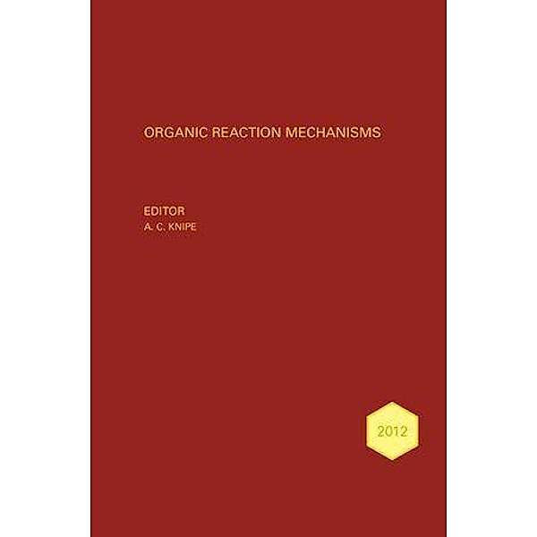 Organic Reaction Mechanisms 2012