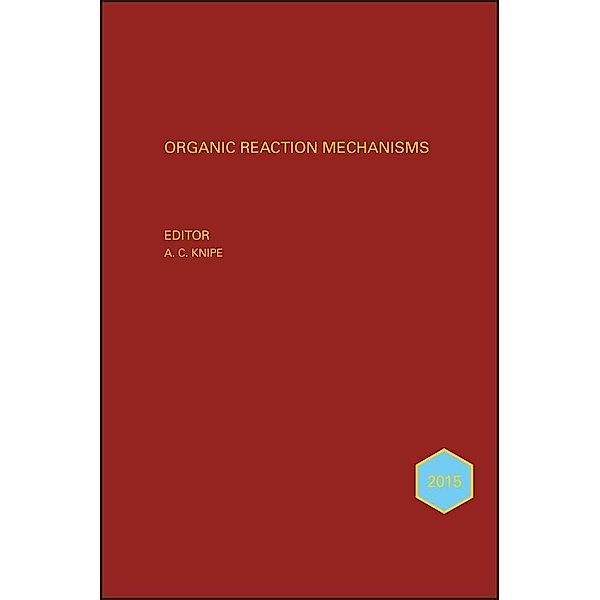 Organic Reaction Mechanisms 2015 / Organic Reaction Mechanisms Bd.1