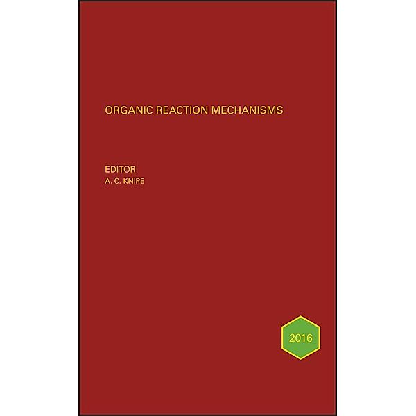 Organic Reaction Mechanisms 2016 / Organic Reaction Mechanisms