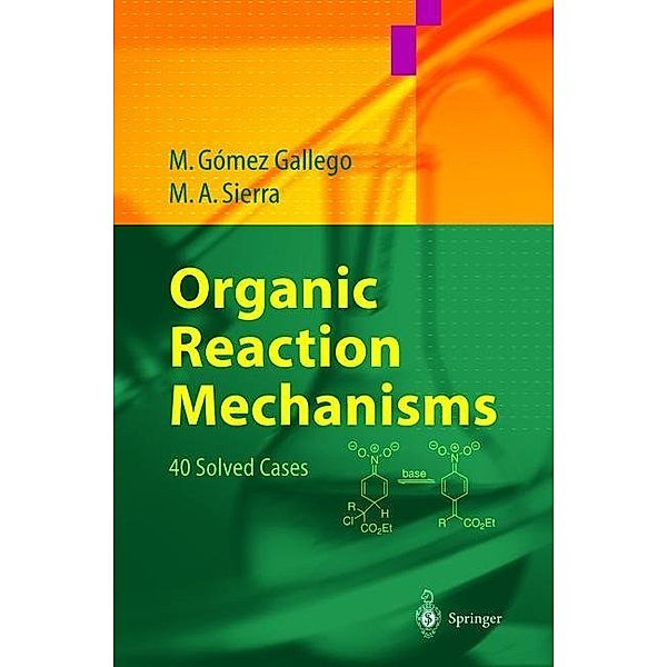 Organic Reaction Mechanisms, Mar Gómez Gallego, Miguel A. Sierra