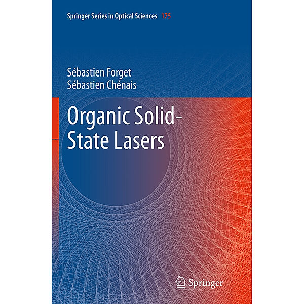 Organic Solid-State Lasers, Sébastien Forget, Sébastien Chénais