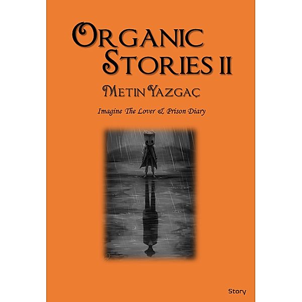 ¿Organic Stories II, Metin