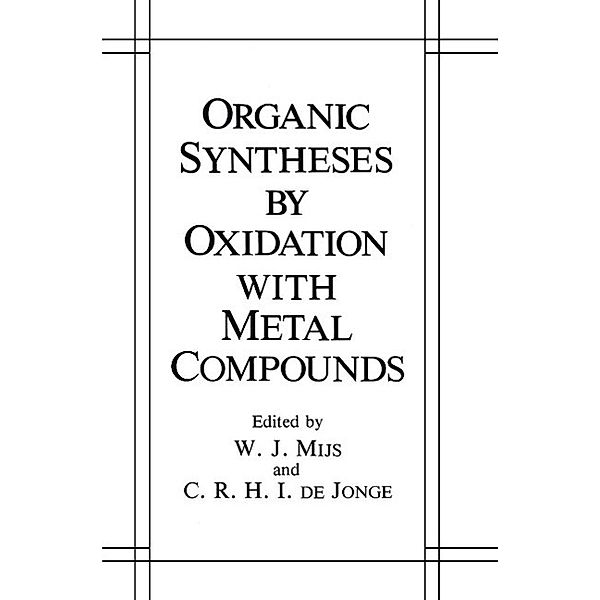 Organic Syntheses by Oxidation with Metal Compounds