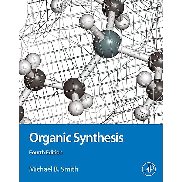 Organic Synthesis, Michael B Smith