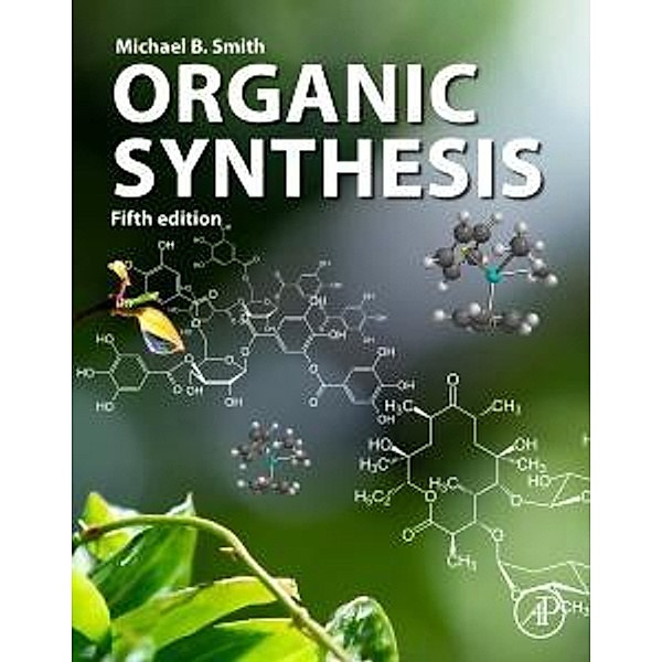 Organic Synthesis, Michael Smith
