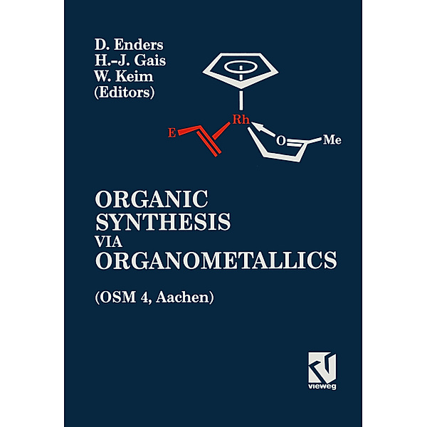 Organic Synthesis via Organometallics (OSM 4), Dieter Enders