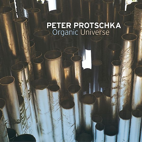 Organic Universe, Peter Protschka