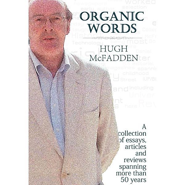 Organic Words, Hugh McFadden