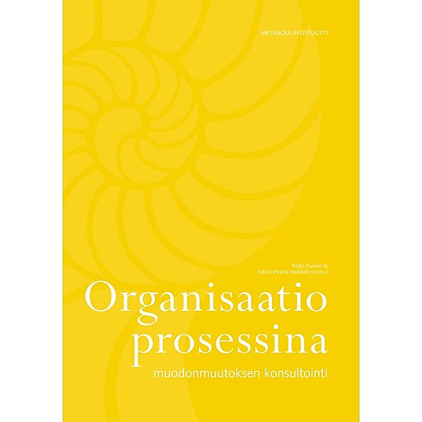 Organisaatio prosessina, Risto Puutio, Jukka-Pekka Heikkilä