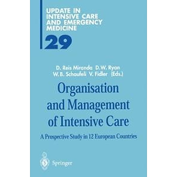 Organisation and Management of Intensive Care / Update in Intensive Care and Emergency Medicine Bd.29