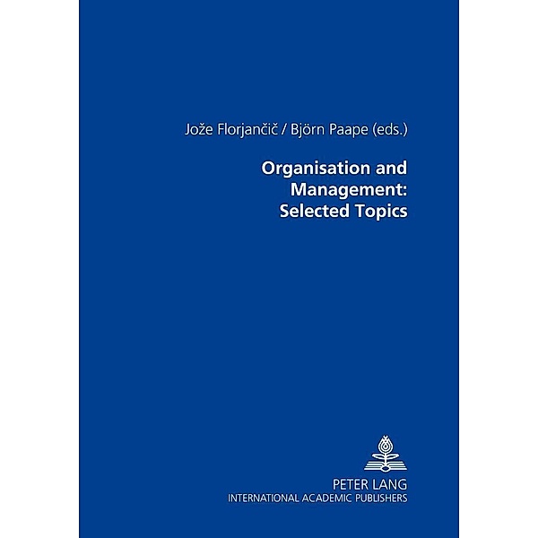 Organisation and Management: Selected Topics