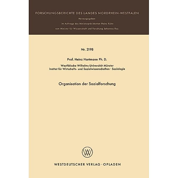 Organisation der Sozialforschung / Forschungsberichte des Landes Nordrhein-Westfalen Bd.2198, Heinz Hartmann
